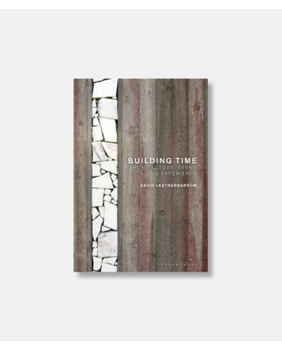 Building Time - Architecture, event, and experience